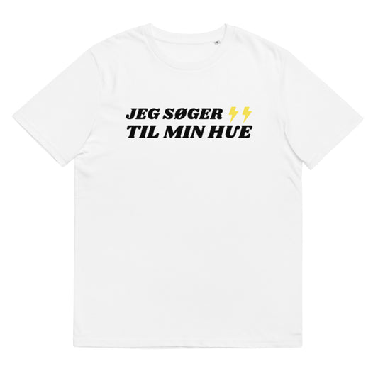 JEG SØGER LYN TIL MIN HUE Unisex t-shirt