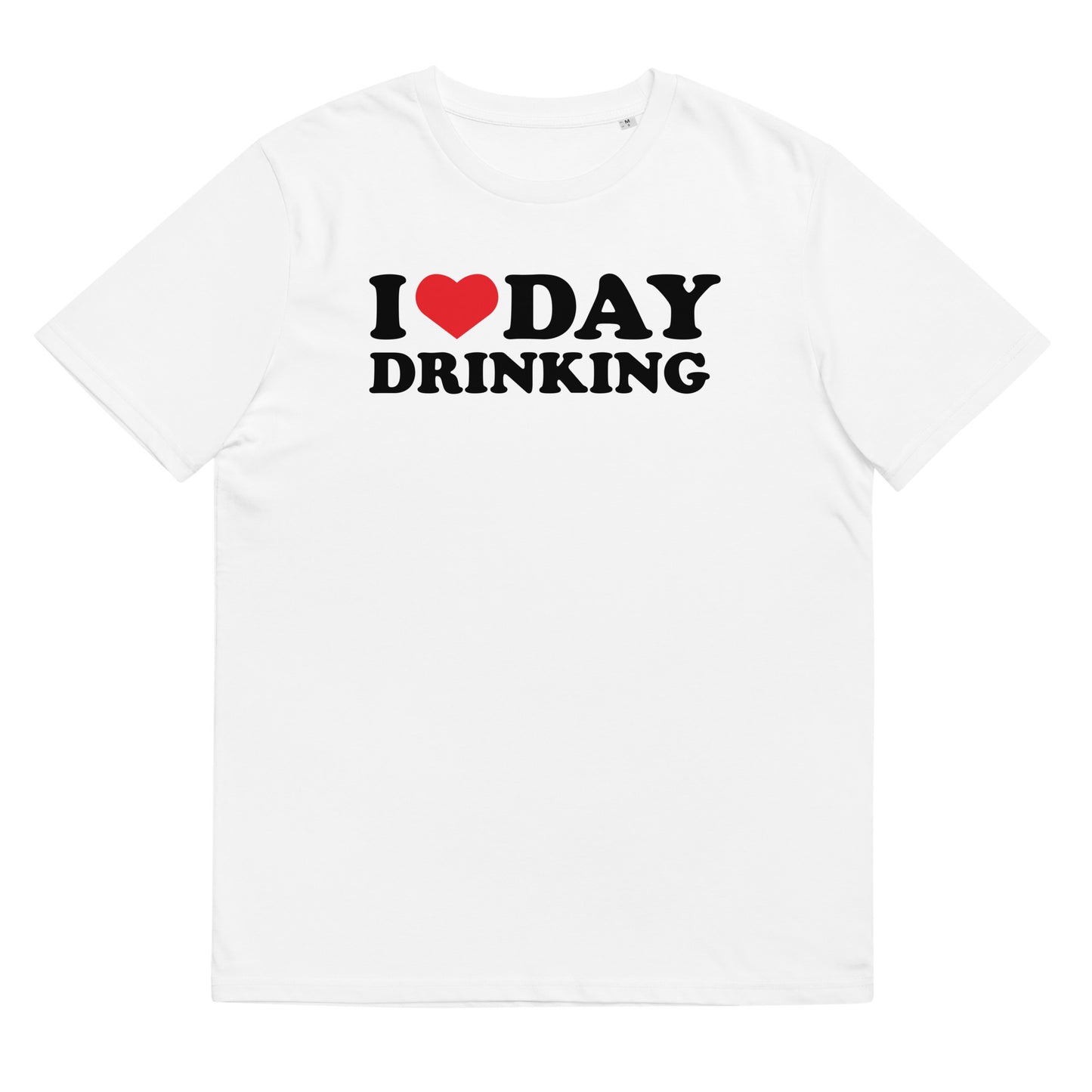 I LOVE DAY DRINKING Unisex t-shirt